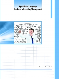 کتاب Specialized Language Business Advertising Management (زبان تخصصی مدیریت تبلیغات تجاری)